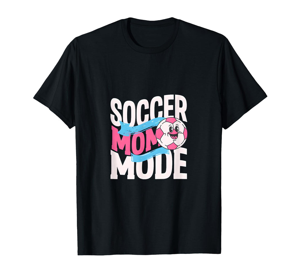 Soccer Mom Mode Proud Sideline T-Shirt - Aesthetic Graphic for Adults
