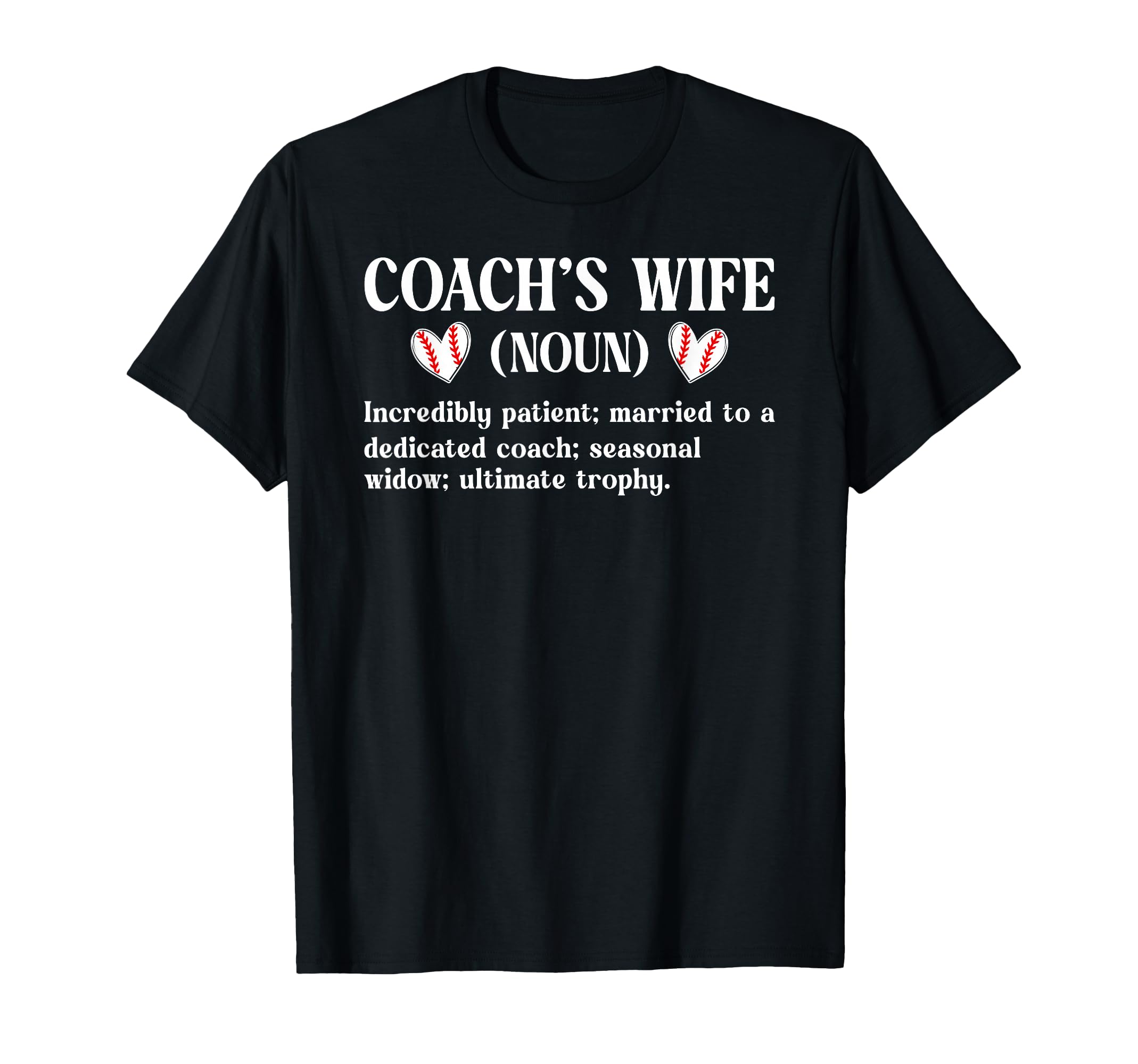 Baseball Coachs Wife Baseball Coach T-Shirt - Graphic Print for Adults