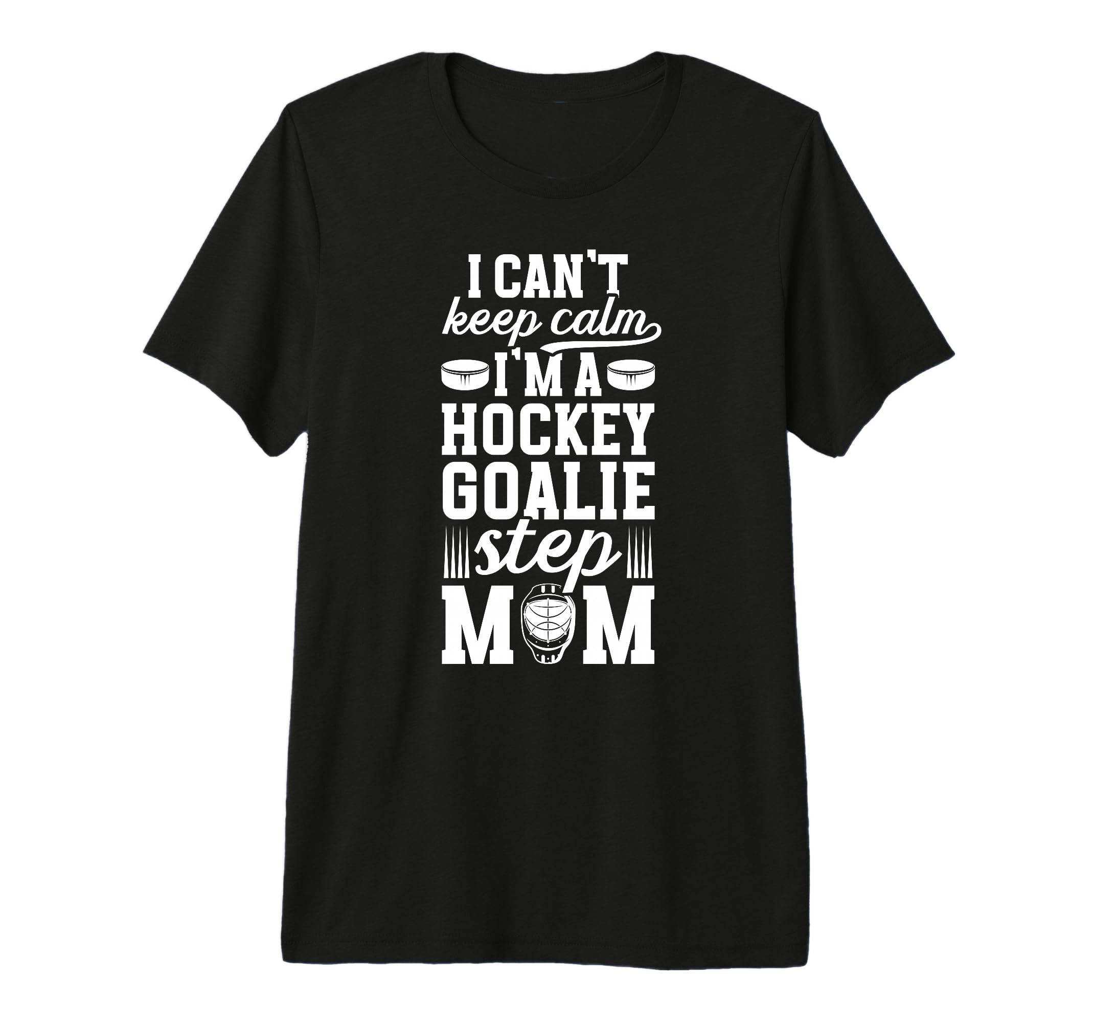 Im Hockey Goalie Step Mom Ice Hockey T-Shirt - Minimalist Print Men Women