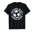 Nothing Beats Dirty Cleats Soccer T-Shirt - Aesthetic Graphic Men Women