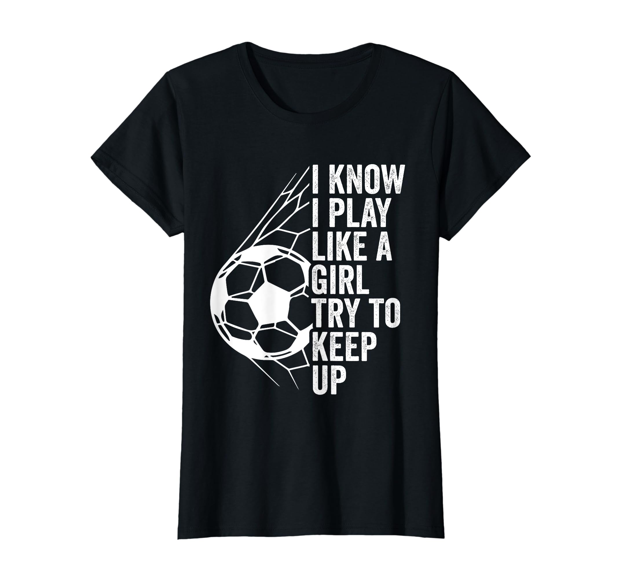 I Know I Play Like Try To Keep Up T-Shirt - Streetwear Style Unisex