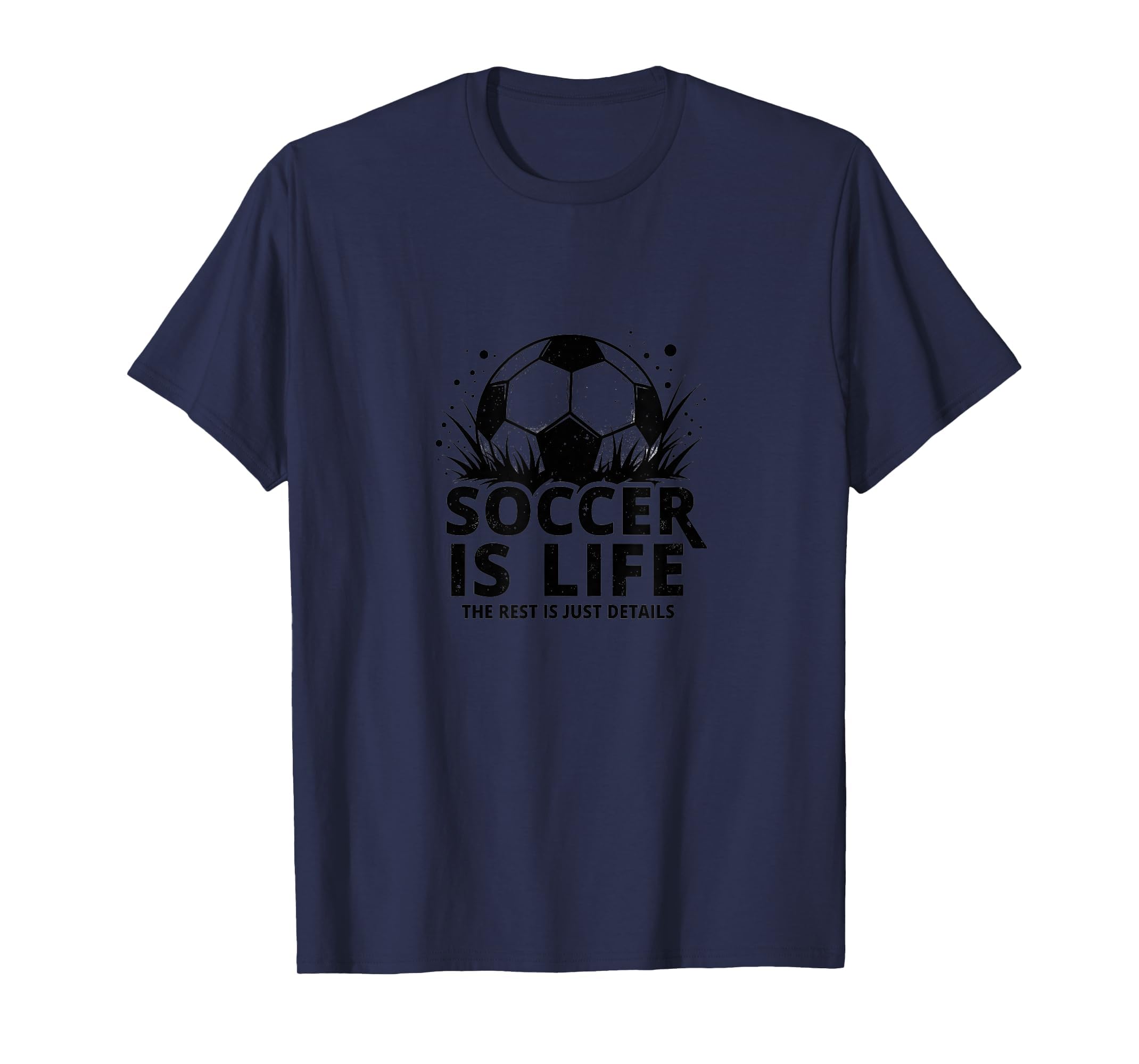 Soccer Coach Soccer Is Life Rest Is Just T-Shirt - Novelty Apparel Unisex