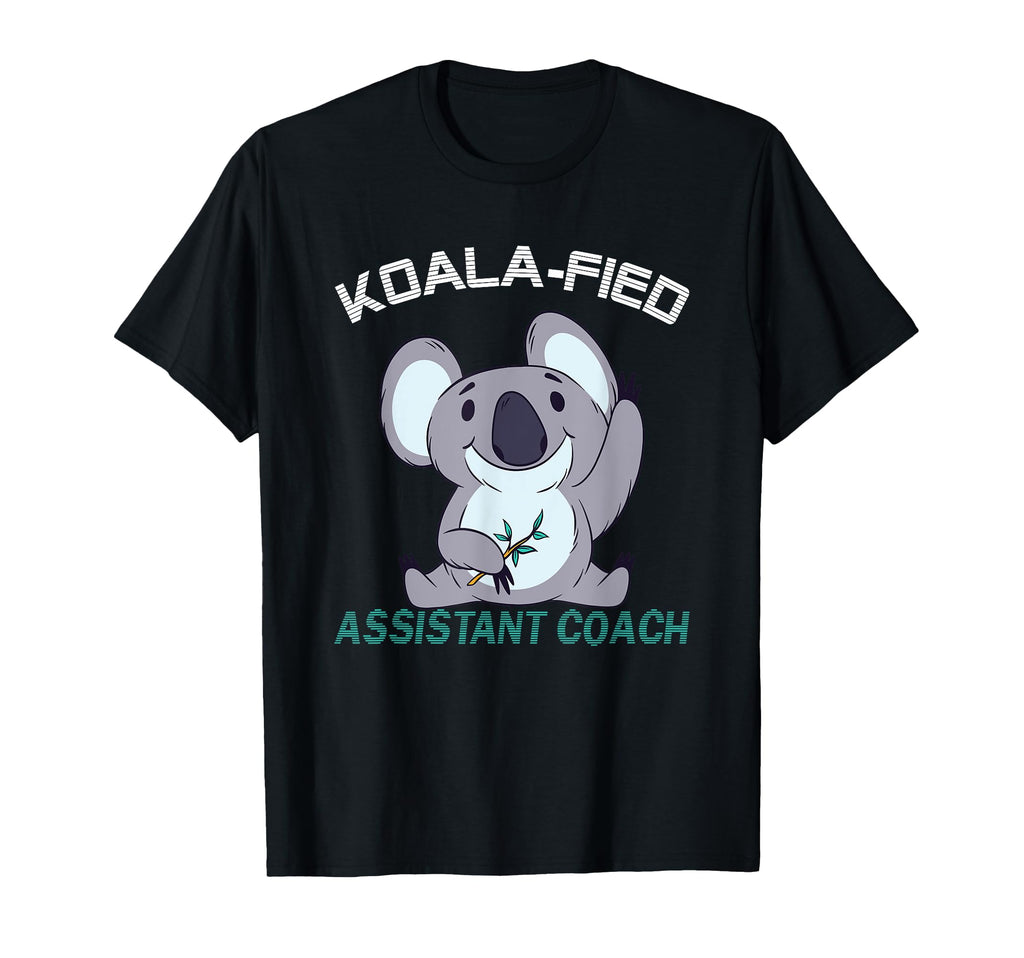 Assistant Coach Koalafied Qualified T-Shirt - Novelty Apparel Men Women