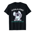 Assistant Coach Koalafied Qualified T-Shirt - Novelty Apparel Men Women