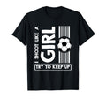 Soccer I Shoot Like Try To Keep Up T-Shirt - Novelty Apparel Men Women