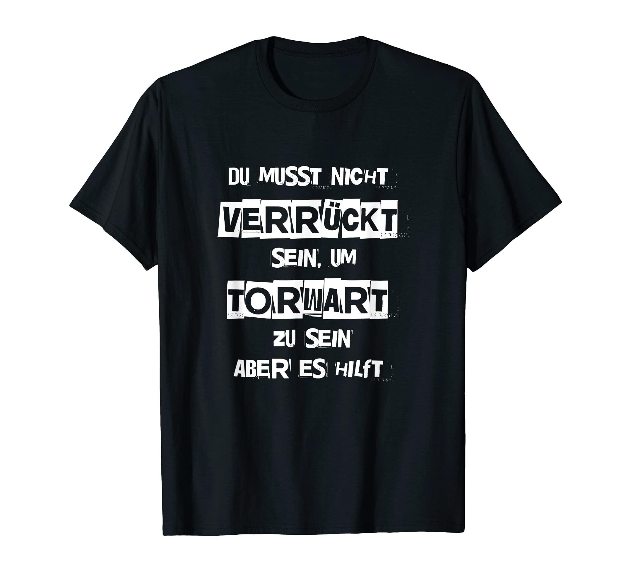Funny Goalkeeper Outfit Keeper Crazy T-Shirt - Aesthetic Graphic Men Women