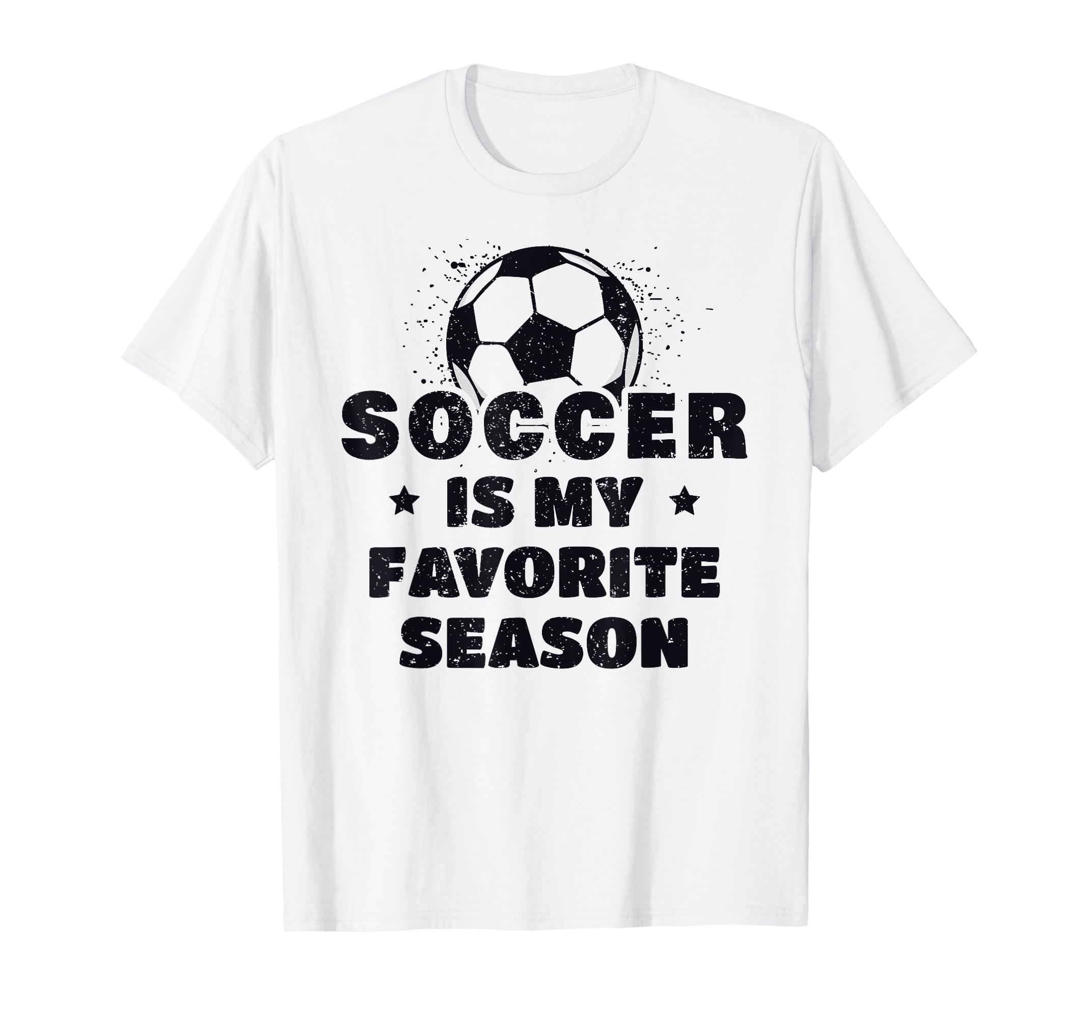 Soccer Is My Favorite Season T-Shirt - Fun Novelty Design Men Women