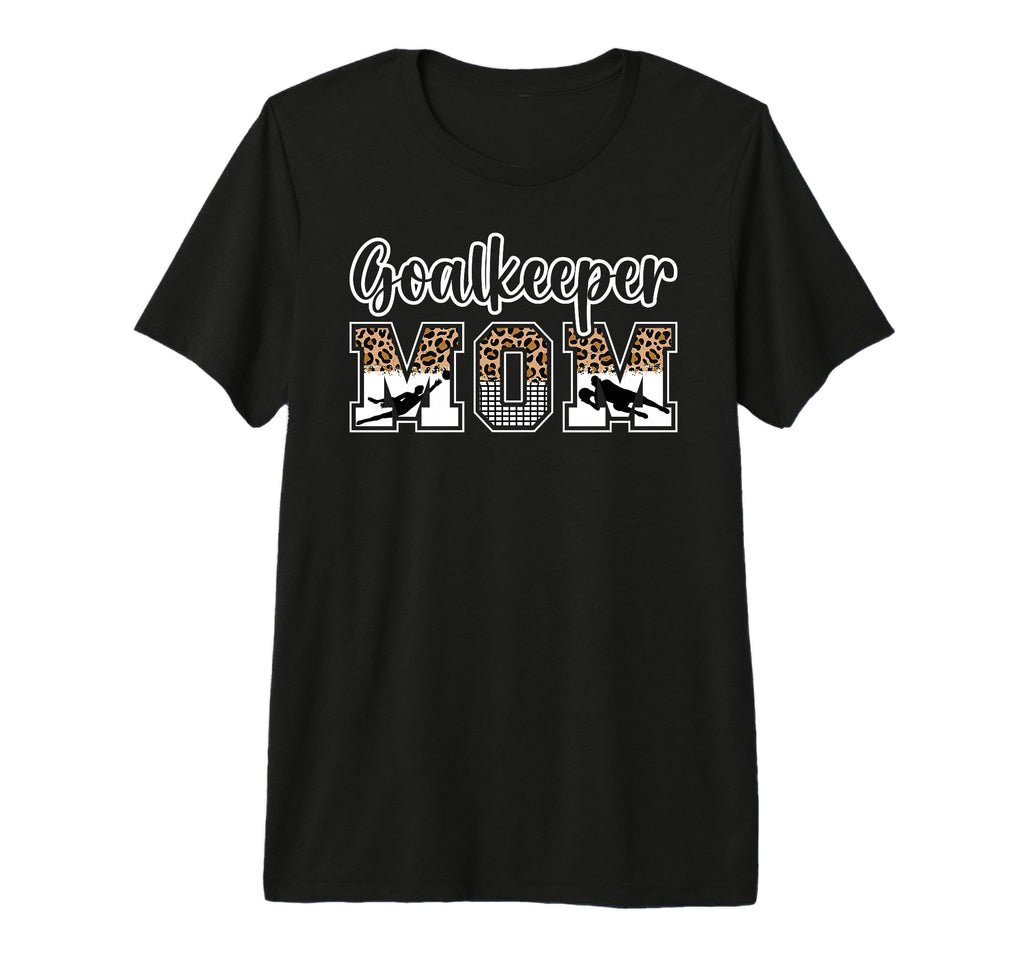Soccer Goalkeeper Mom Soccer T-Shirt - Casual Everyday Wear Men Women