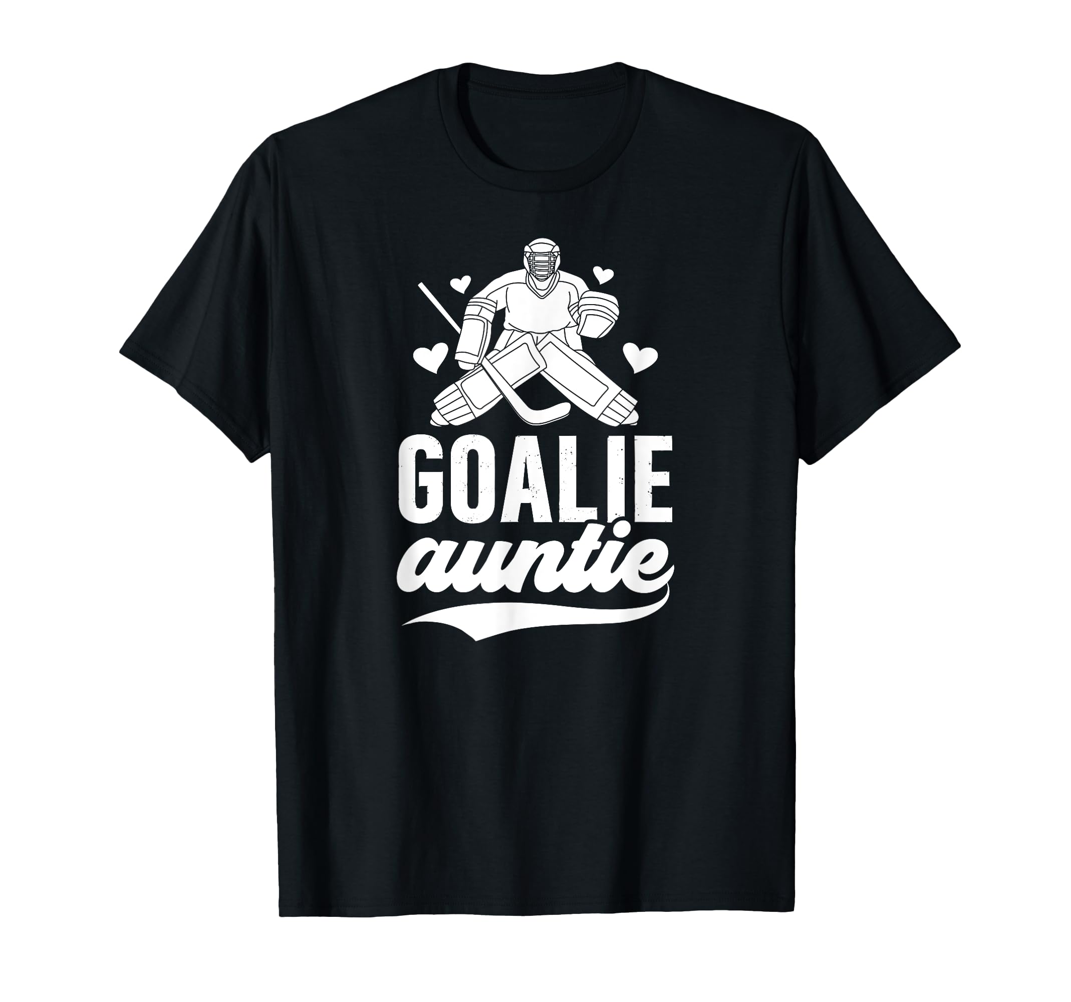 Ice Hockey Goalie Auntie Hockey T-Shirt - Fun Novelty Design Unisex