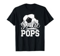 Soccer Goalie Pops Grandpa Pops T-Shirt - Novelty Apparel for Adults