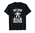 My Son Is Hockey Keeper Mom T-Shirt - Casual Everyday Wear Men Women