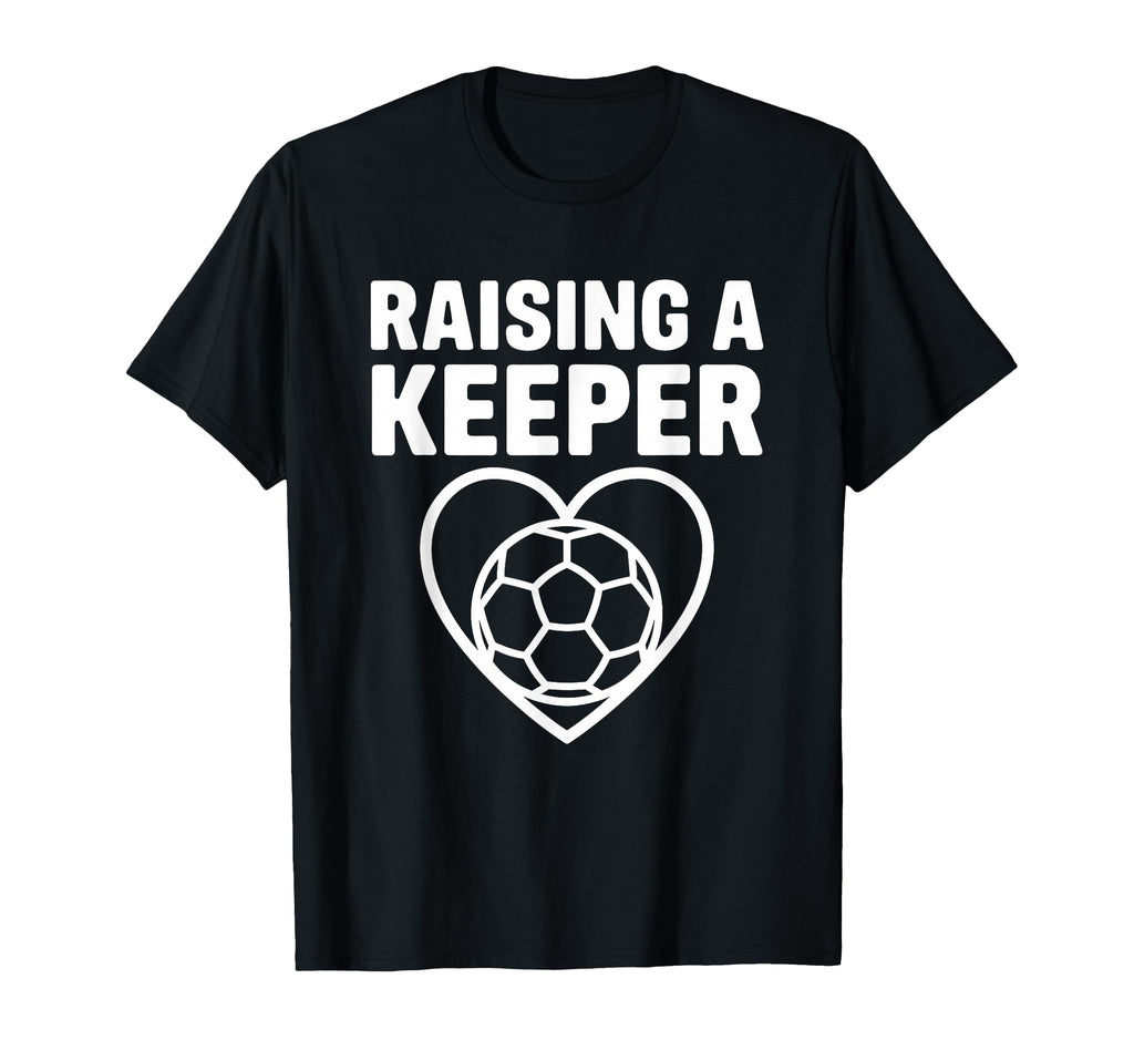 Raising Keeper Soccer Heart T-Shirt - Custom Art Print Men Women