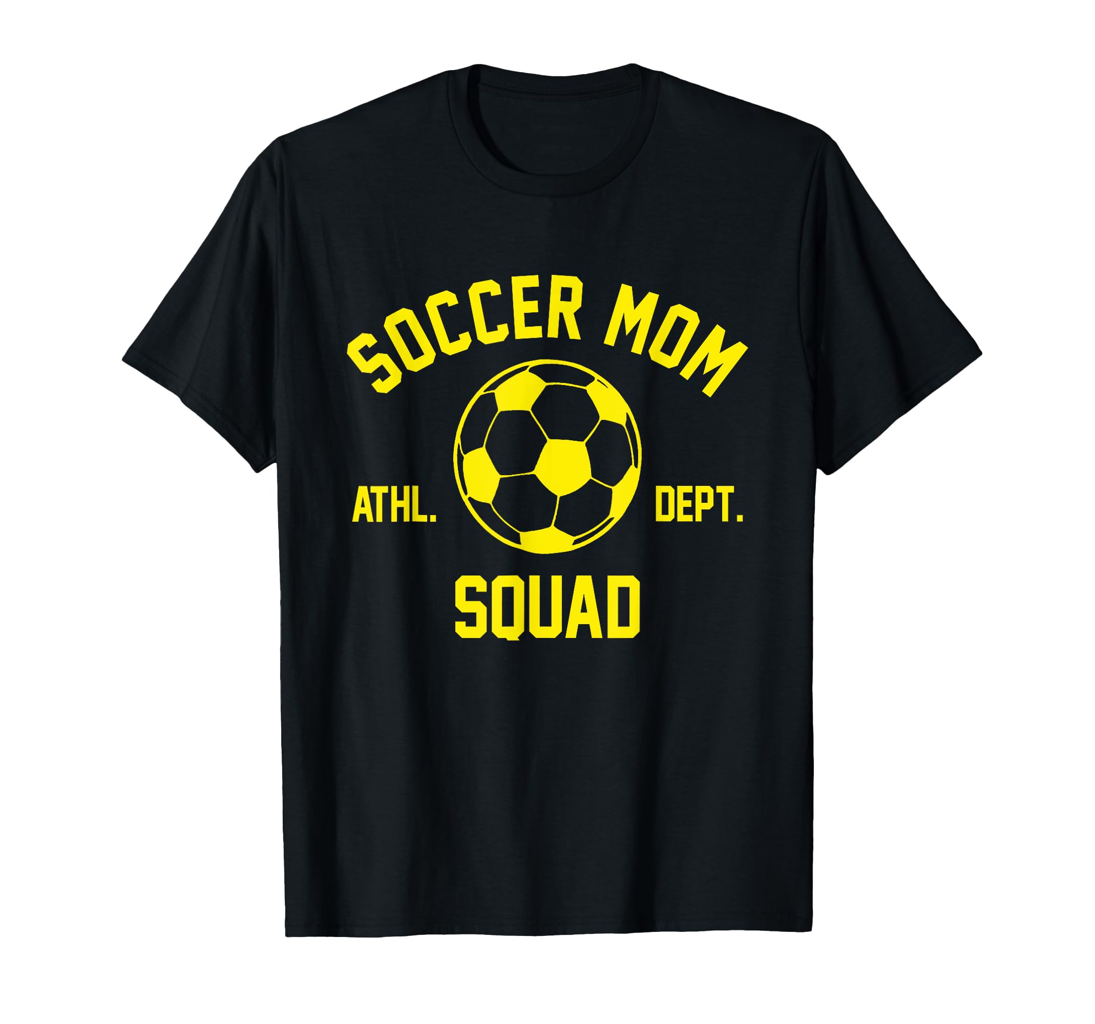Soccer Mom Squad Gifts T-Shirt - Casual Everyday Wear Unisex