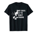 My Goal Is To Deny Yours Soccer T-Shirt - Fun Novelty Design Men Women