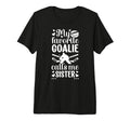 My Favorite Hockey Goalie Sister T-Shirt - Fun Novelty Design for Adults