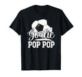 Soccer Goalie Pop Pop Soccer Goalkeeper T-Shirt - Unique Graphic Men Women