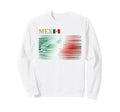 Mexico Flag Mexican Hispanic Pride Sweatshirt - Casual Everyday Wear Unisex