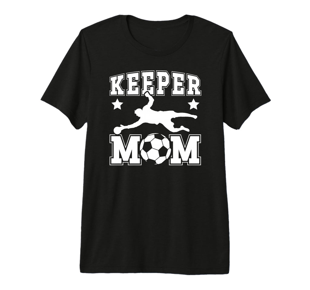 Soccer Keeper Mom Soccer Goalkeeper Mama T-Shirt - Unique Graphic Unisex