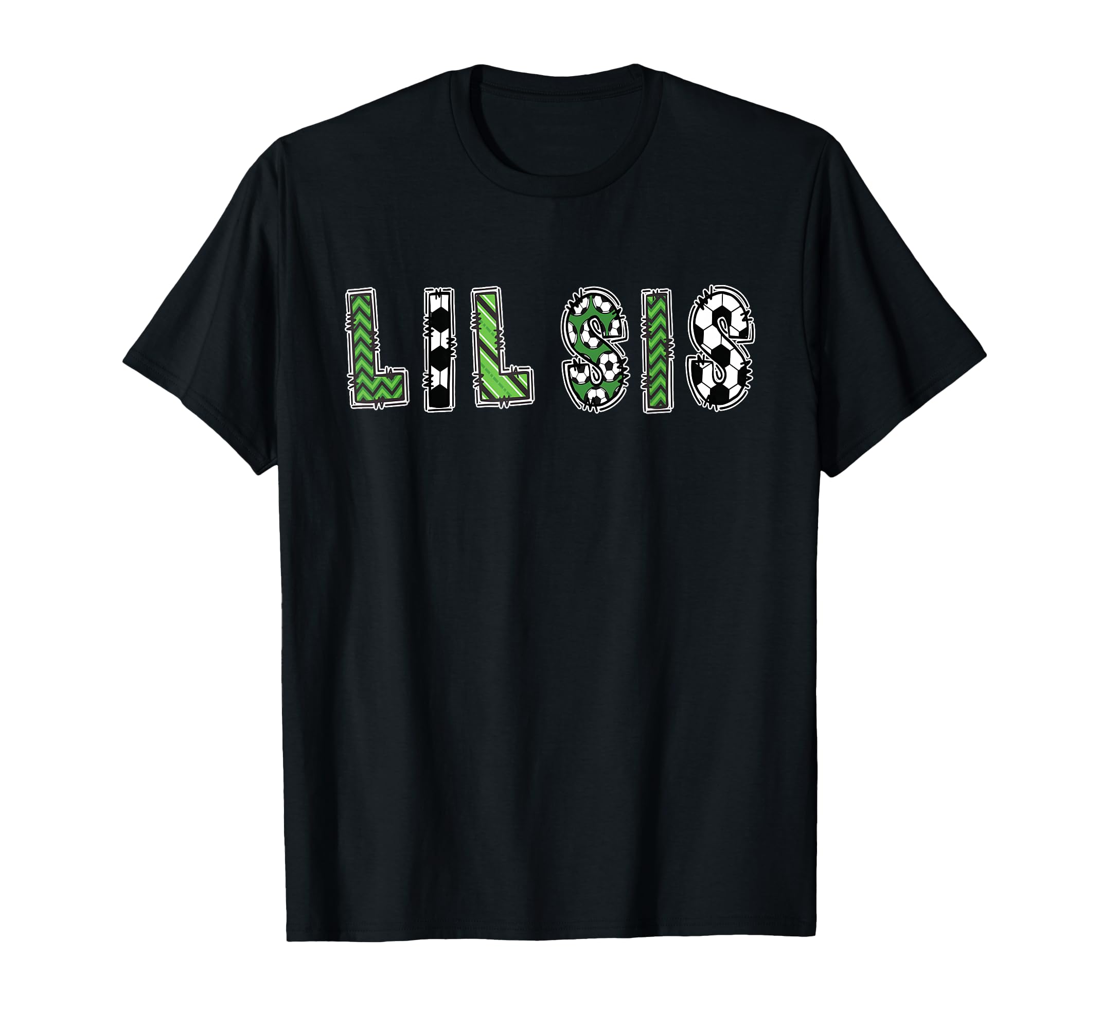 Soccer Sister Lil Sis Birthday T-Shirt - Casual Everyday Wear Men Women