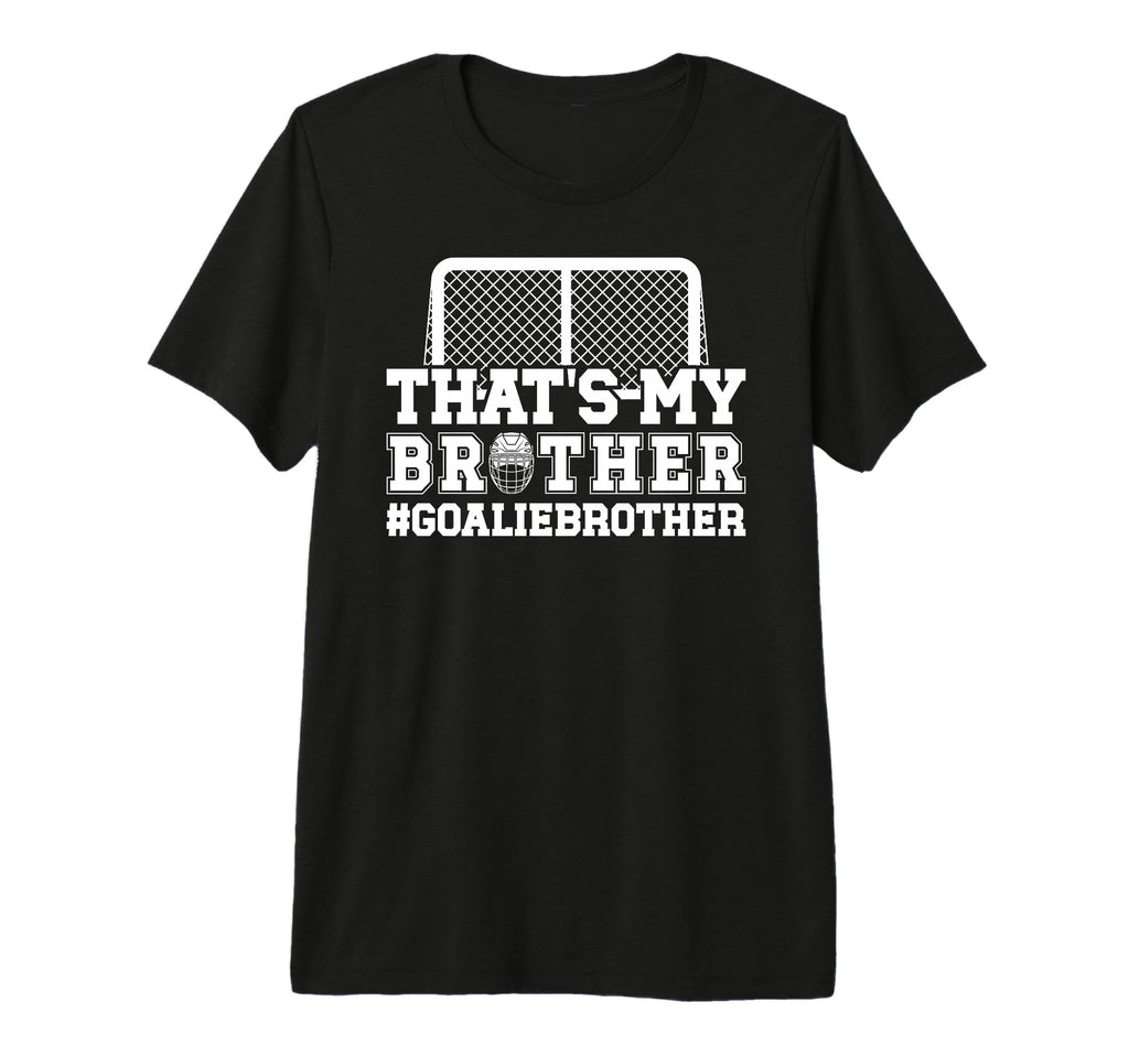 Proud Hockey Goalie Brother Hockey T-Shirt - Novelty Apparel Men Women