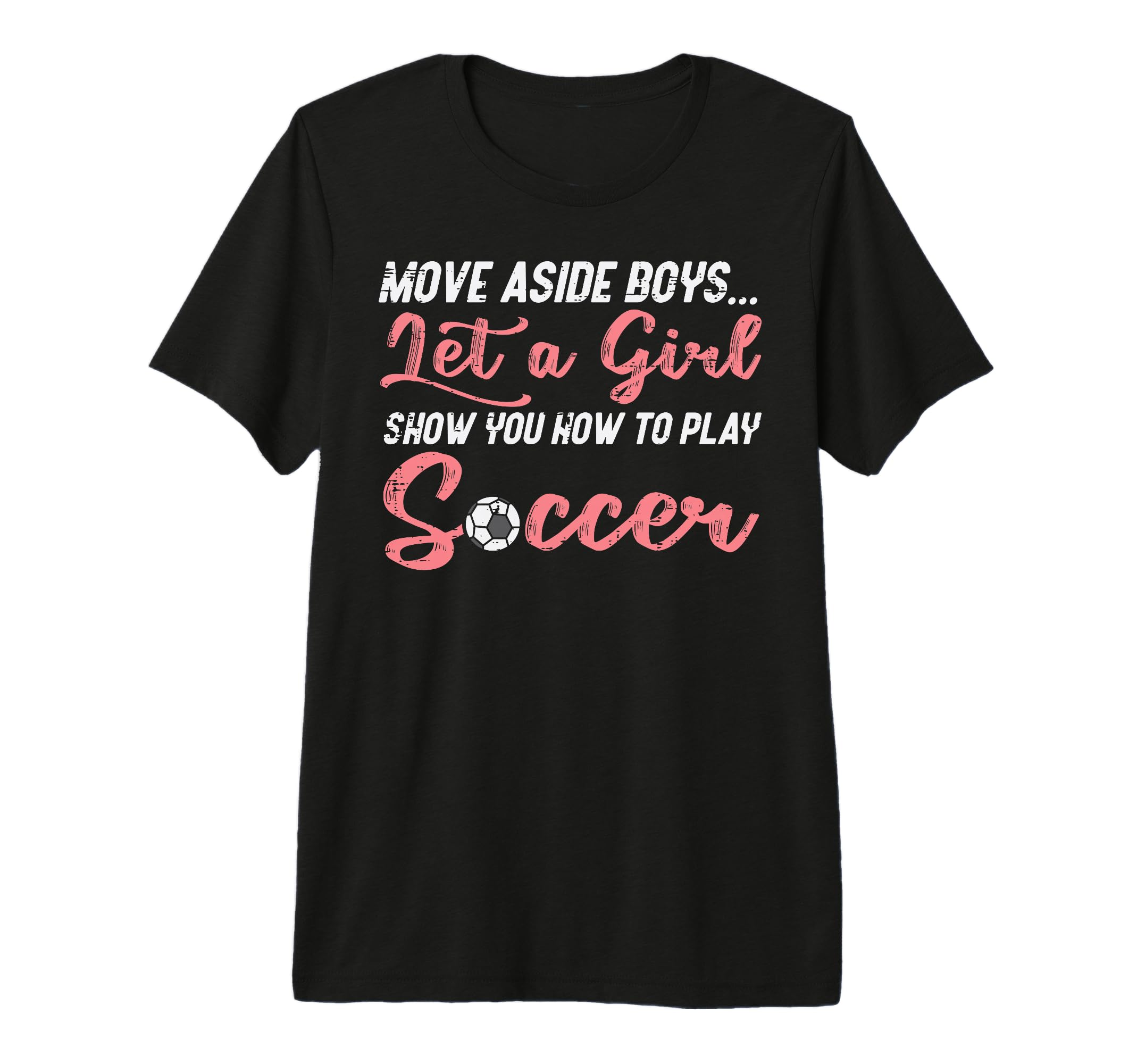 Move Aside Let Teach Soccer Football T-Shirt - Unique Graphic Men Women