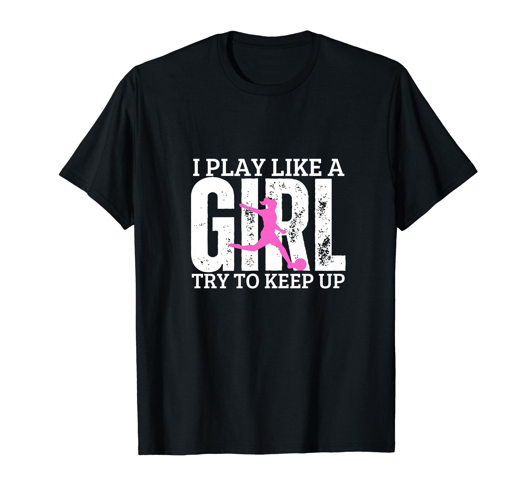 Soccer Player I Play Like Funny Soccer T-Shirt - Streetwear Style Unisex