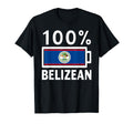 Belize Flag 100 Belizean Battery Power T-Shirt - Graphic Print Unisex