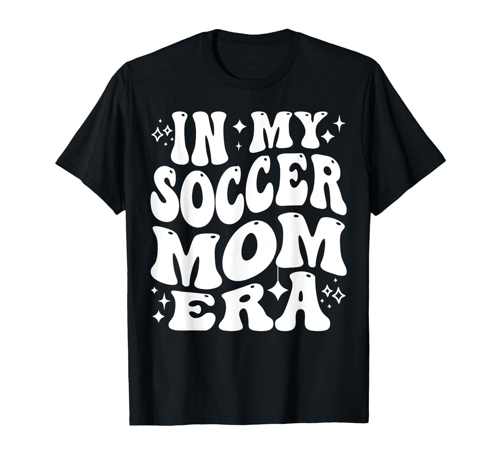 My Soccer Mom Era Sports Mama Life T-Shirt - Streetwear Style for Adults