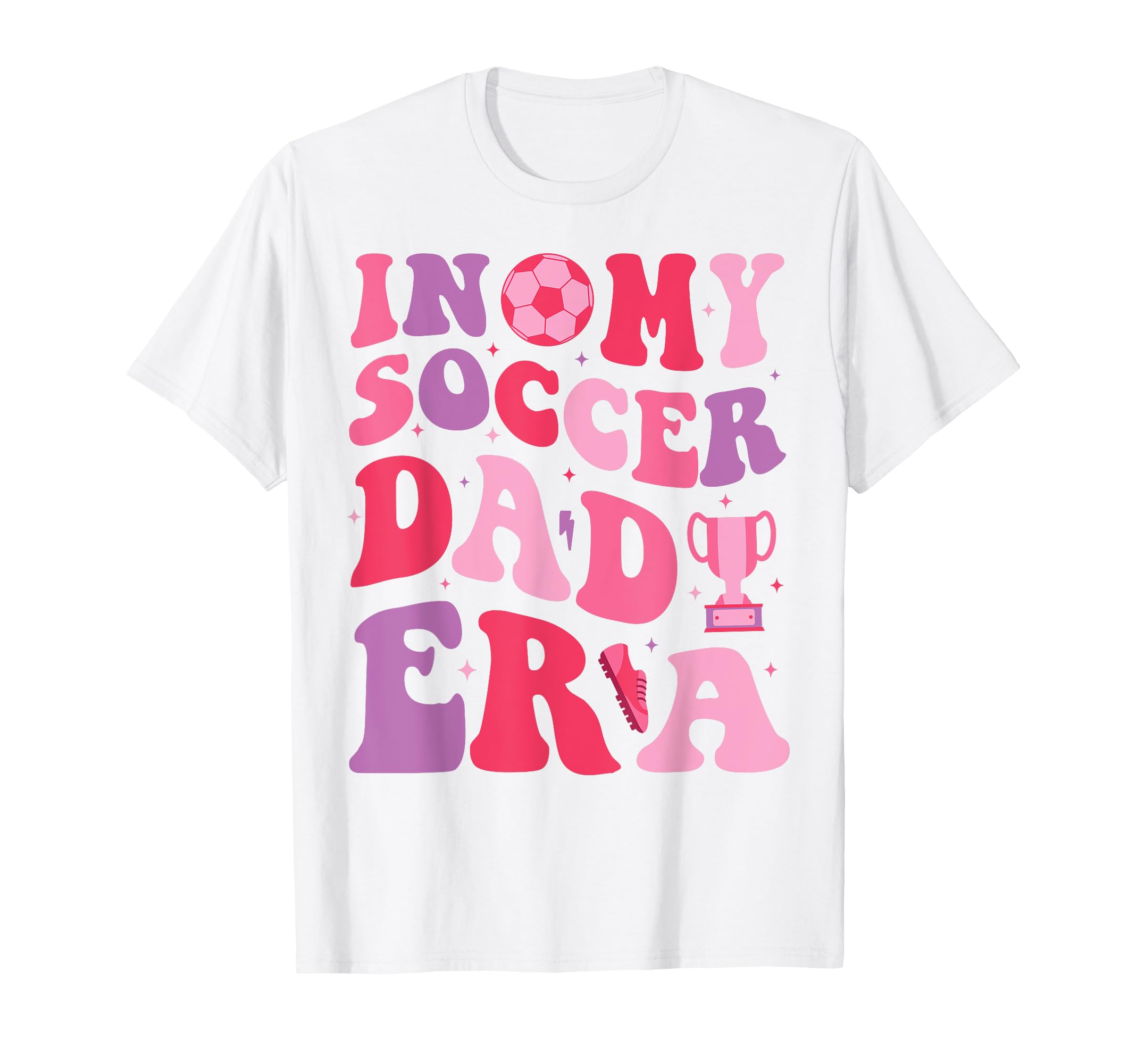 My Soccer Dad Era Groovy Proud T-Shirt - Fun Novelty Design for Adults