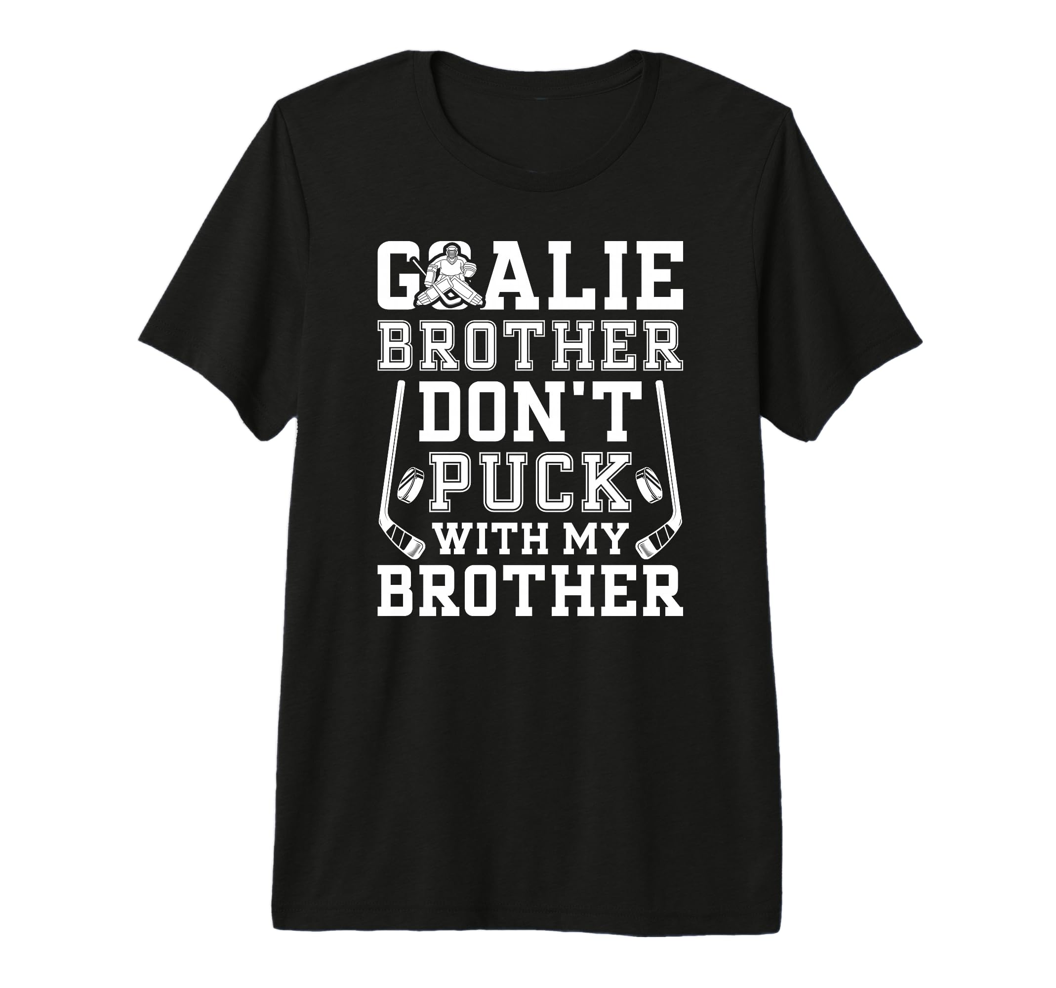 Mens Hockey Goalie Brother Funny T-Shirt - Fun Novelty Design Men Women