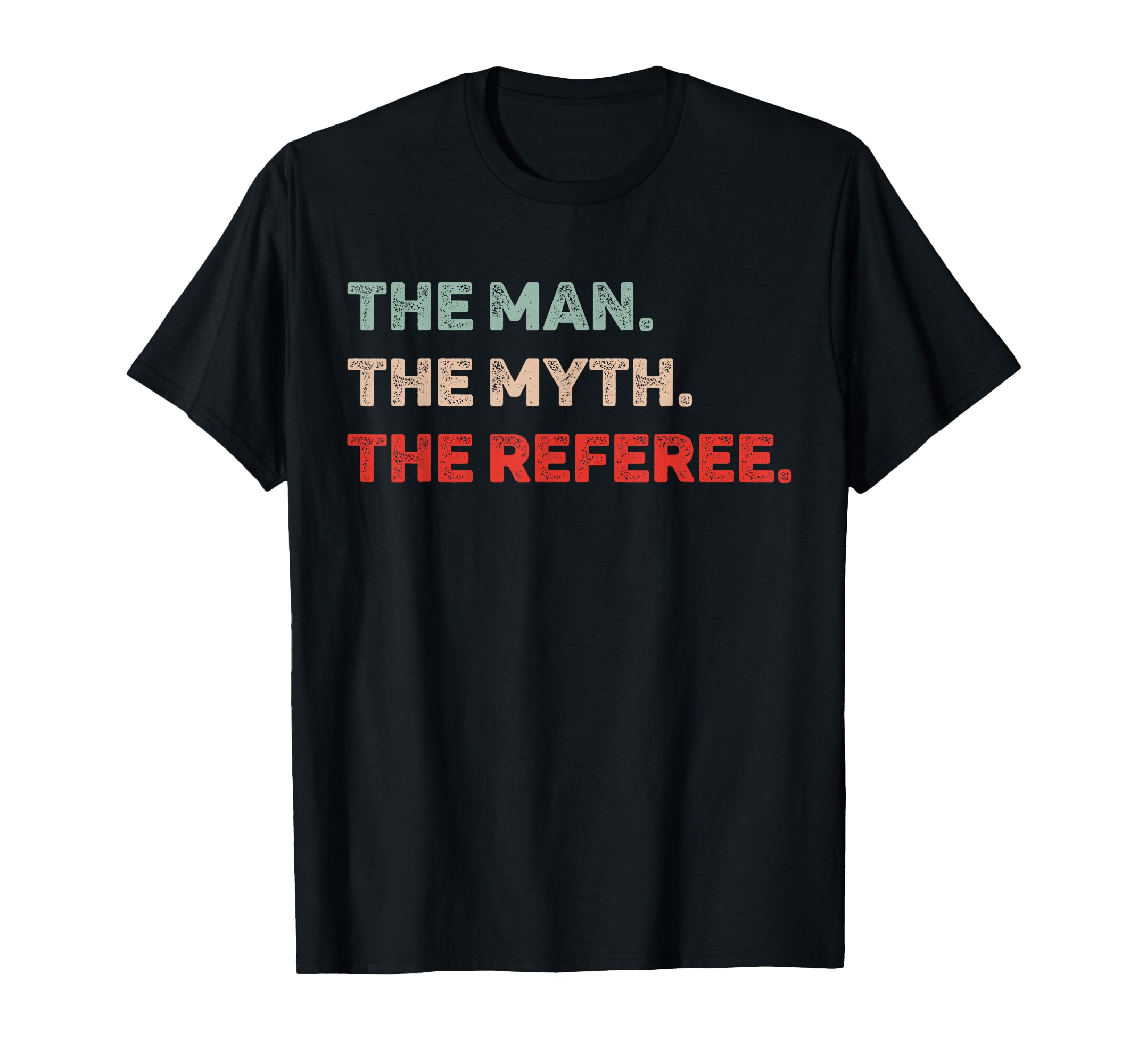 Myth Referee Funny Referee Gift T-Shirt - Streetwear Style for Adults