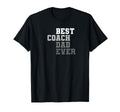 Best Coach Dad Ever Football Soccer T-Shirt - Unique Graphic Unisex