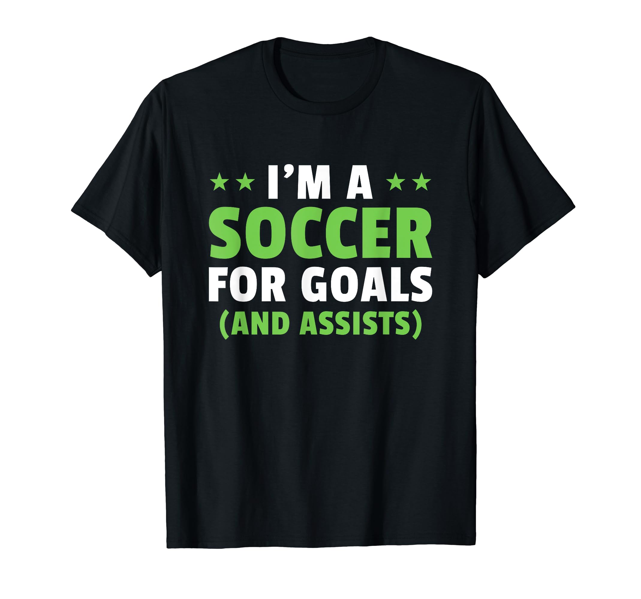 Soccer Player Im Soccer Goals And T-Shirt - Trendy Graphic for Adults