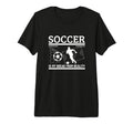 Soccer Is My Break From Reality Funny T-Shirt - Unique Graphic Men Women