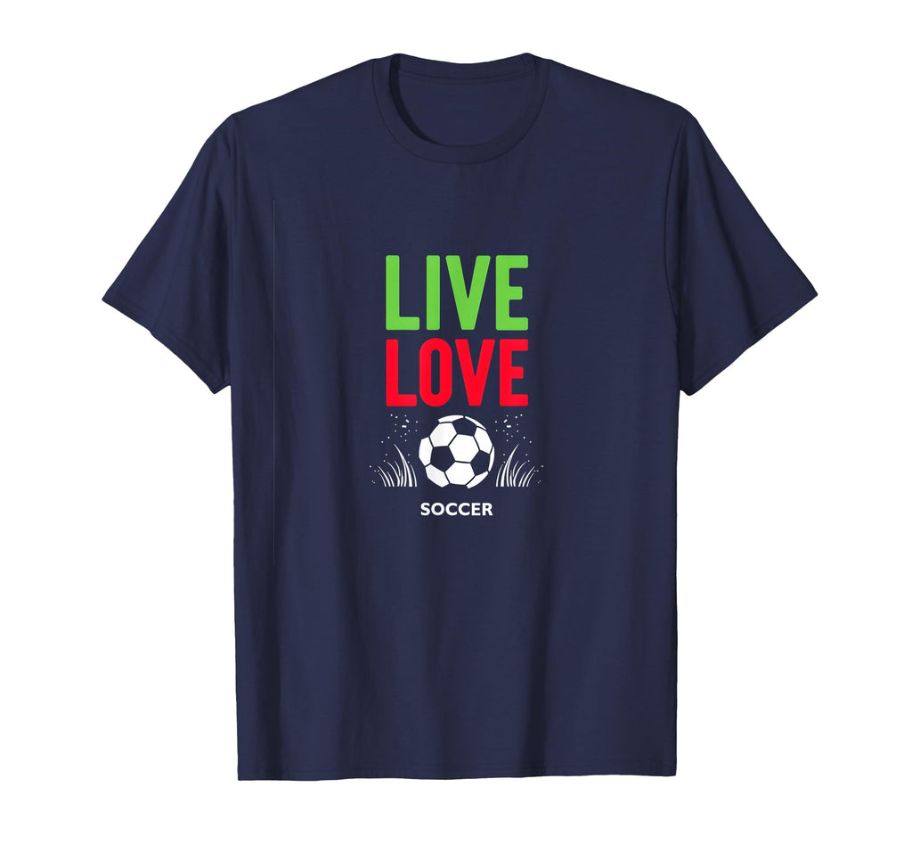Live Love Soccer Inspiring Sports Fan T-Shirt - Streetwear Style Unisex
