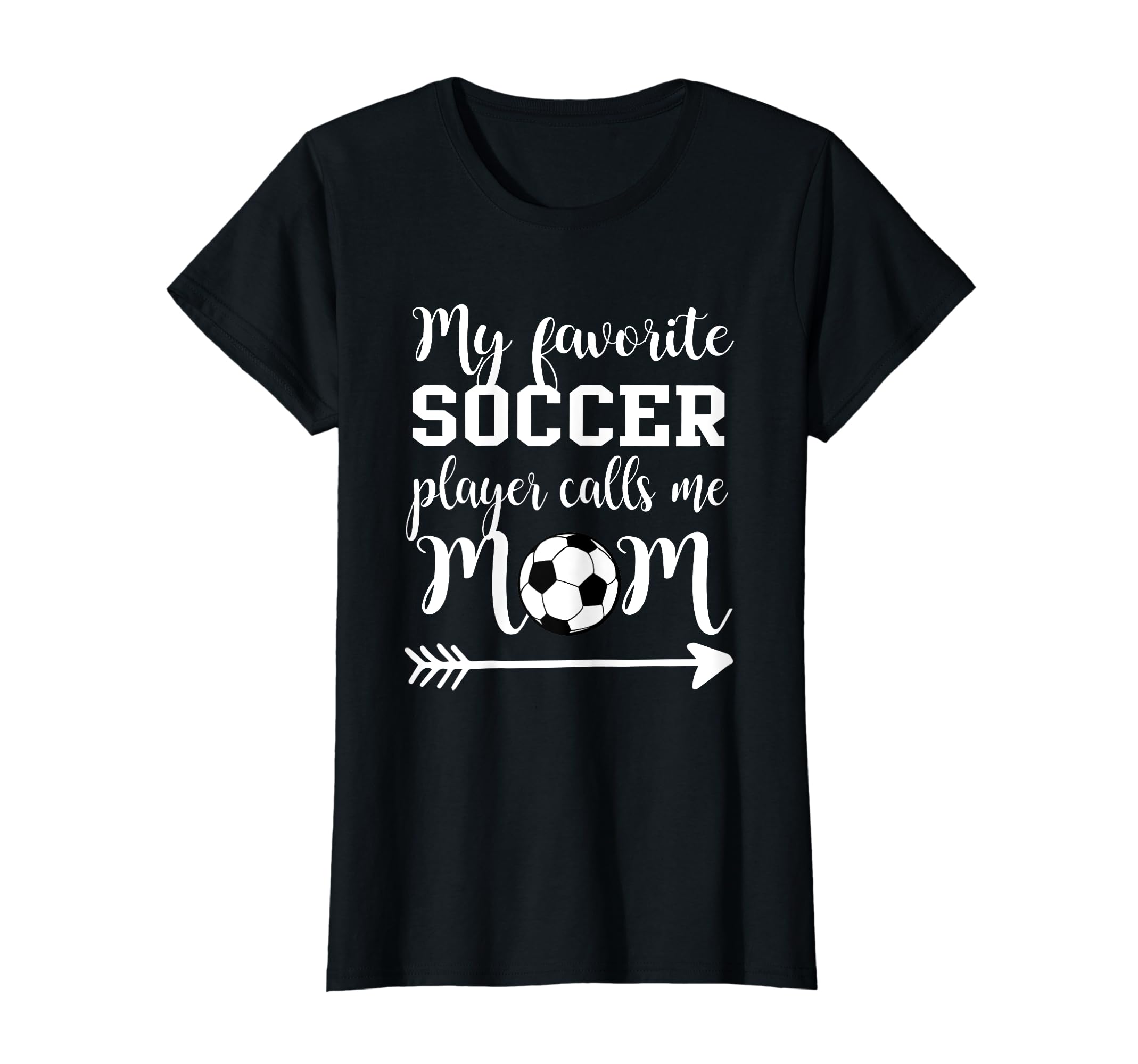 Womens My Favorite Soccer Player T-Shirt - Fun Novelty Design for Adults