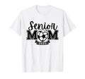 Senior Soccer Mom Class 2025 Player T-Shirt - Graphic Print Men Women