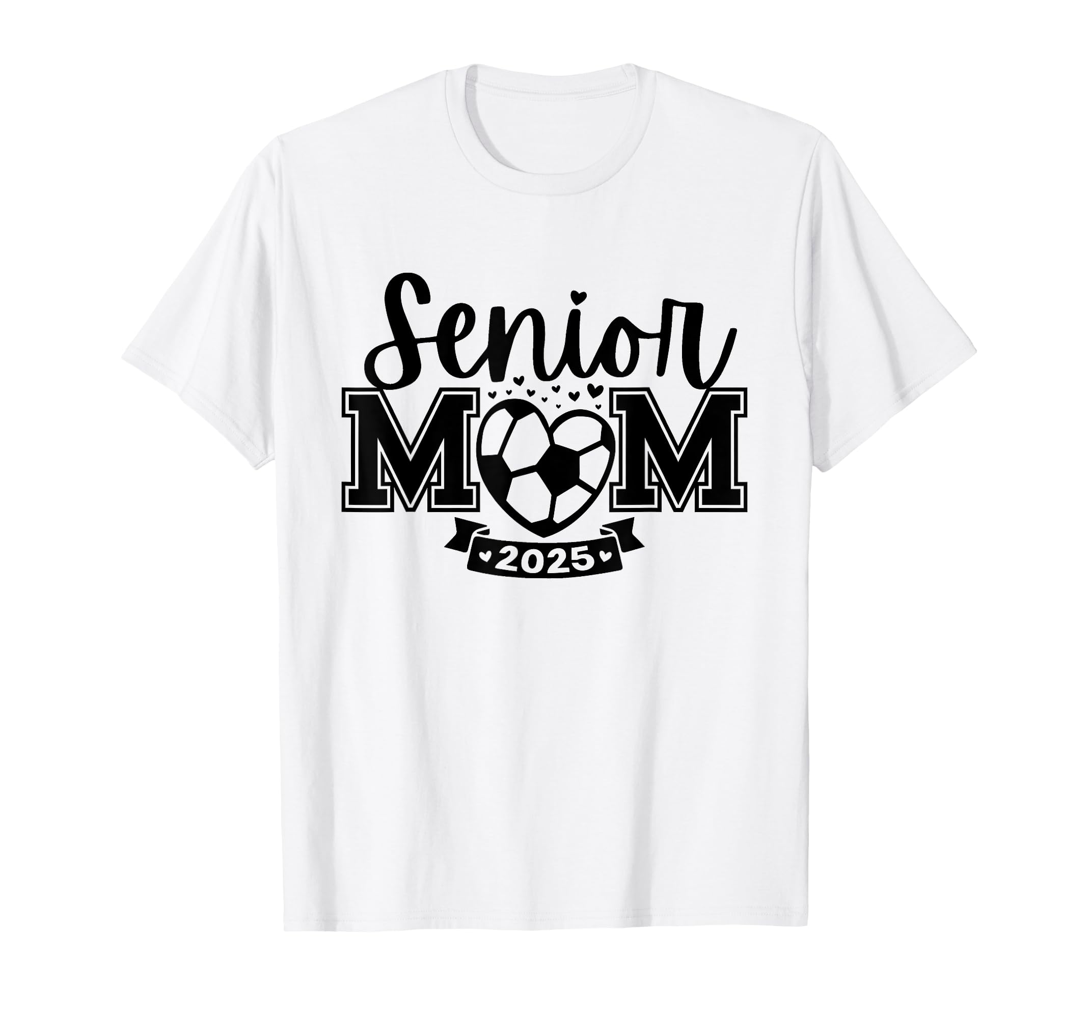 Senior Soccer Mom Class 2025 Player T-Shirt - Graphic Print Men Women