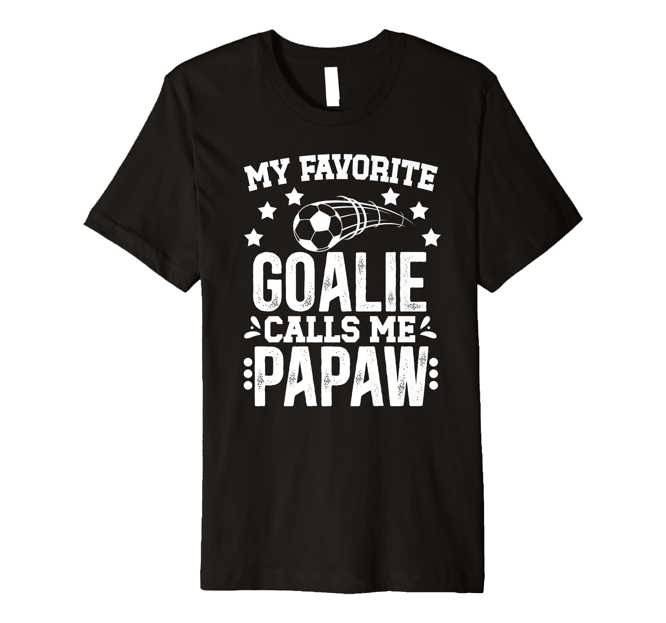 Mens My Favorite Soccer Goalie T-Shirt - Fun Novelty Design Men Women