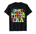 My Soccer Raising Era Game Day Groovy T-Shirt - Trendy Graphic for Adults