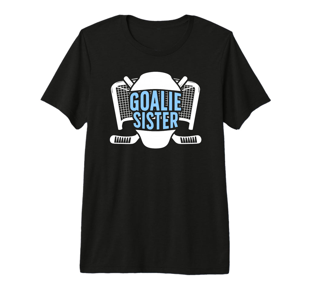 Ice Hockey Goalie Sister Hockey T-Shirt - Aesthetic Graphic Men Women