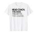 Head Coach Myth Legend Gift T-Shirt - Fun Novelty Design for Adults