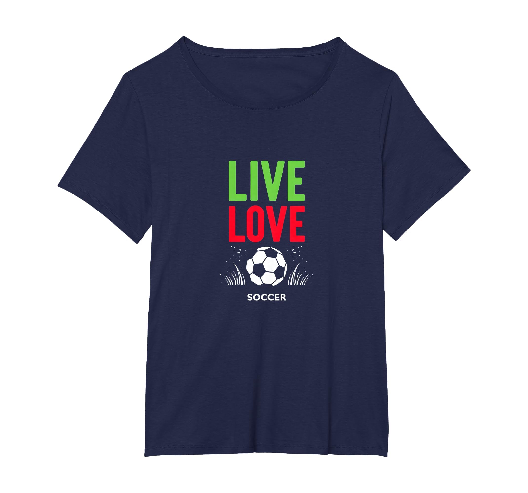 Live Love Soccer Inspiring Sports Fan T-Shirt - Streetwear Style Men Women