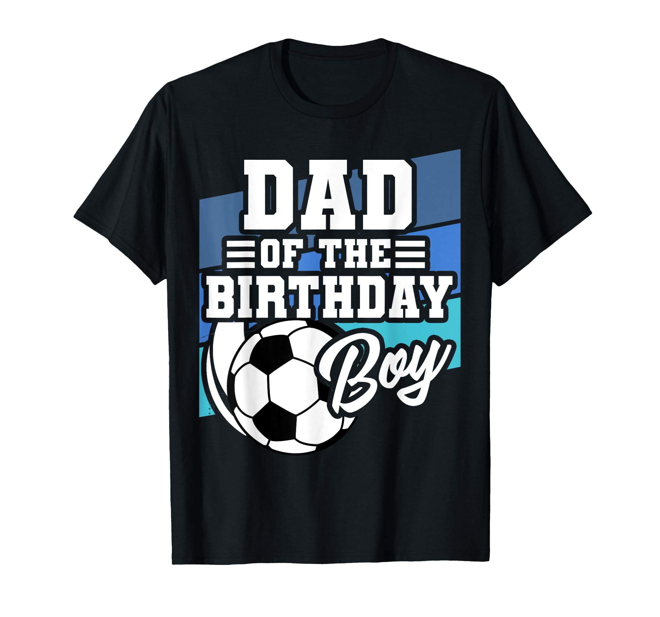 Soccer Birthday Dad Soccer Theme T-Shirt - Fun Novelty Design Unisex