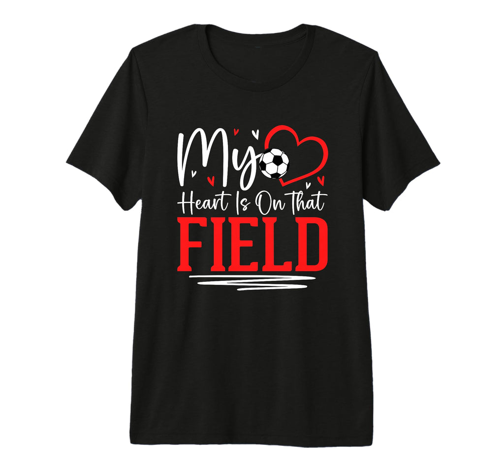My Heart Is That Field Soccer Love Tri T-Shirt - Unique Graphic Men Women