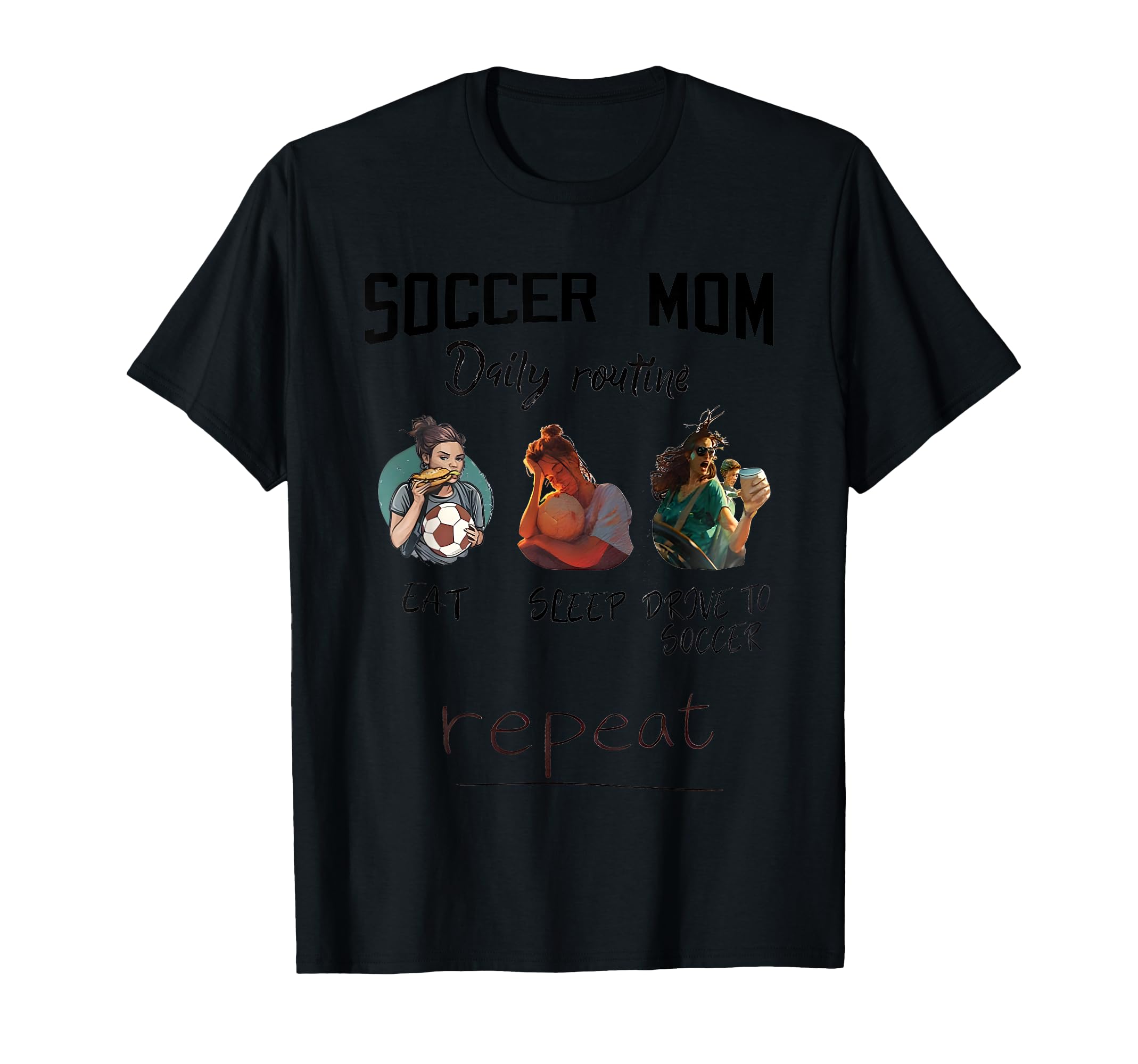 Soccer Mom Daily Routine Eat Sleep T-Shirt - Minimalist Print for Adults