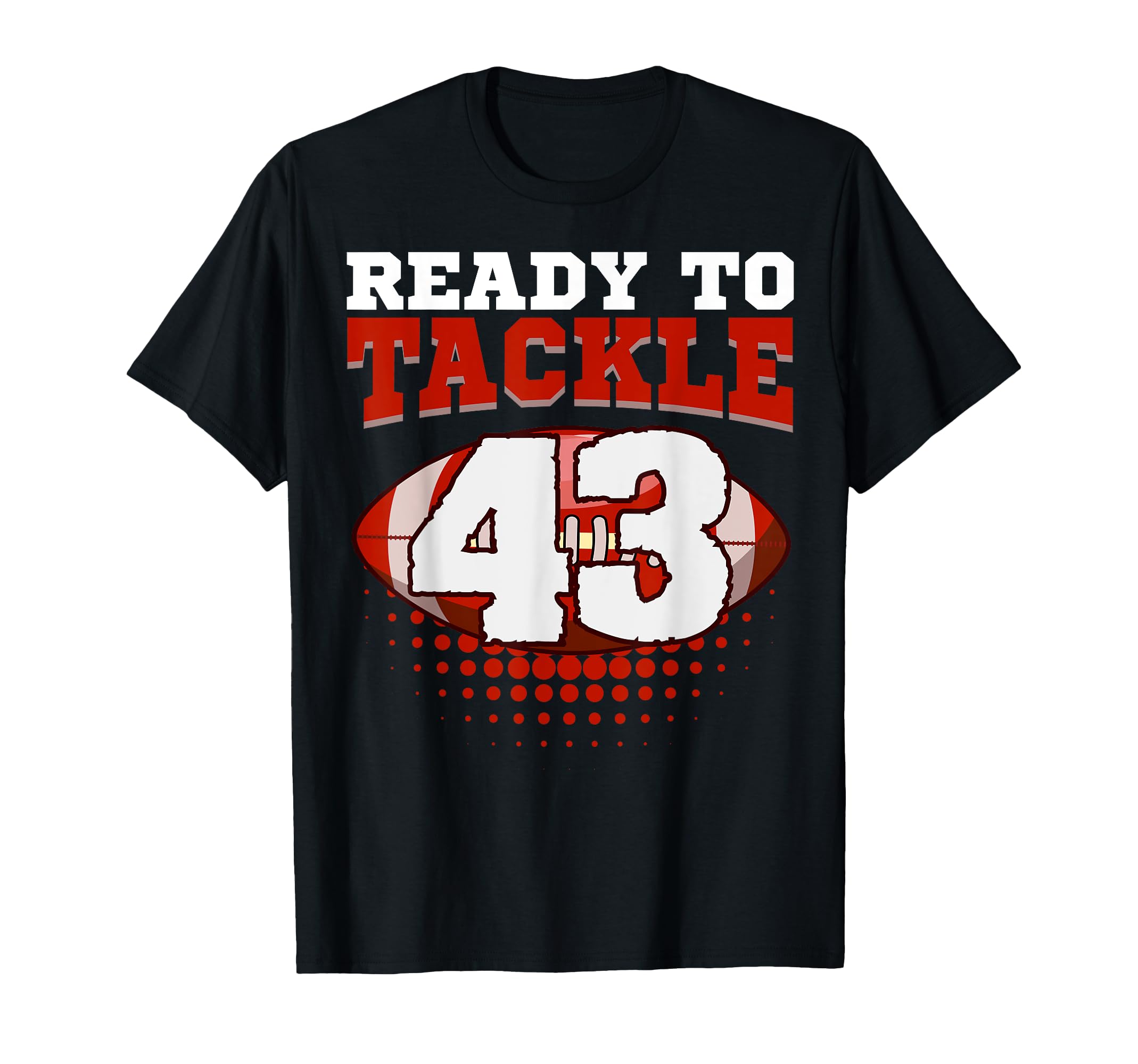 Football 43Rd Birthday Player Tackle T-Shirt - Minimalist Print Unisex