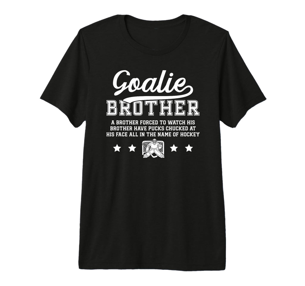Hockey Goalie Brother Definition T-Shirt - Streetwear Style Men Women