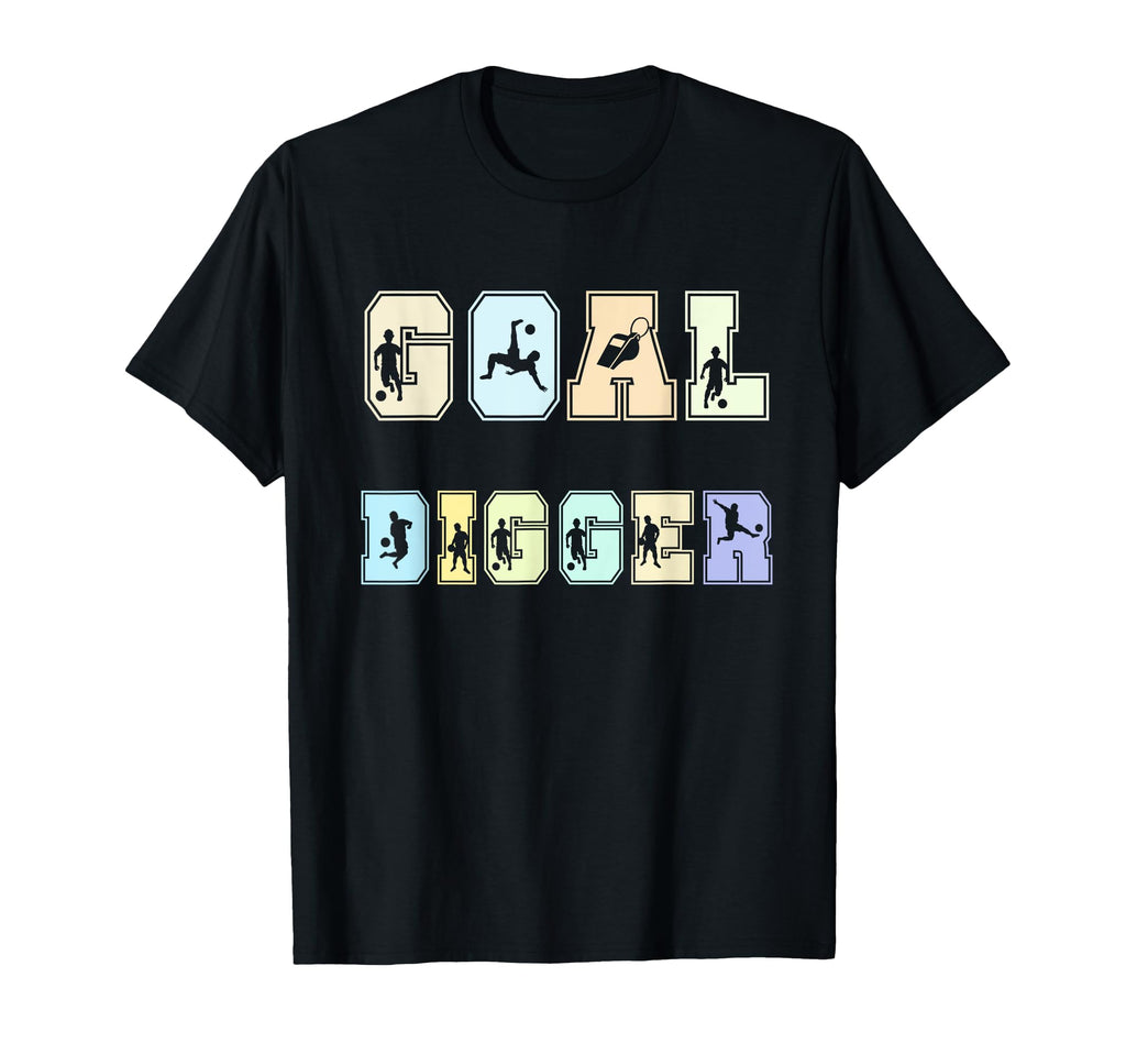 Soccer Goalie Goal Digger European T-Shirt - Streetwear Style Unisex