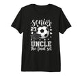 Soccer Senior 2027 Uncle Final Set T-Shirt - Custom Art Print Men Women